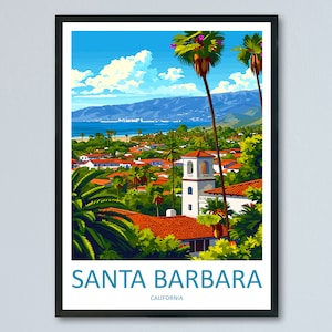 Santa Barbara Travel Print Wall Art Santa Barbara Wall Hanging Home Décor Santa Barbara Gift Art Lovers California Art Lover Gift