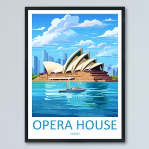 Sydney Opera House Travel Print Wall Art Sydney Opera House Wall Hanging Home Décor Sydney Gift Art Lovers Wall Art Australia Poster Decor