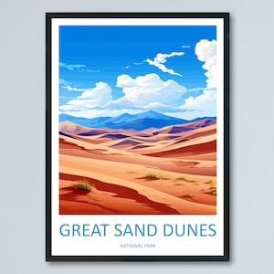 Great Sand Dunes National Park Travel Print Wall Art Great Sand Dunes Wall Hanging Home Décor Great Sand Dunes Gift Art Lovers Colorado Art