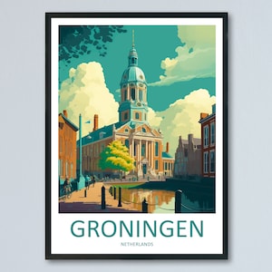 Groningen Print Groningen Home Decor Stadtansicht Kunstdruck Groningen Wandkunst für Reise-Enthusiasten Geschenk Wandbehang Groningen Niederlande