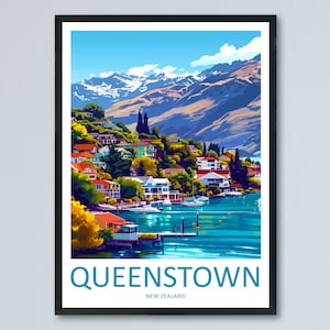 Queenstown Travel Print Wall Art Queenstown Wall Hanging Home Décor Queenstown Gift Art Lovers New Zealand Art Lover Gift Print Queenstown