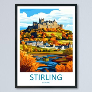 Stirling Travel Print Wall Art Stirling Wall Hanging Home Décor Stirling Gift Art Lovers Scotland Art Lover Gift Stirling Castle City Poster