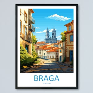 Braga Travel Print Wall Art Braga Wall Hanging Home Décor Braga Gift Art Lovers Portugal Art Lover Gift Braga Wall Art