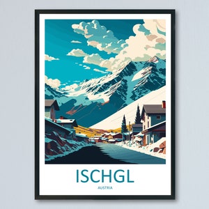 Ischgl Travel Print Wall Art Ischgl Wall Hanging Home Décor Ischgl Gift Art Lovers Austria Art Lover Gift Ischgl Travel Poster