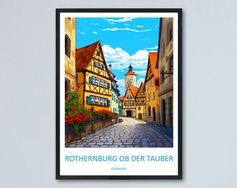Rothenburg Ob Der Tauber Travel Print Wall Art Rothenburg Ob Der Tauber Wall Hanging Home Décor Rothenburg Ob Der Tauber Gift Art Lovers