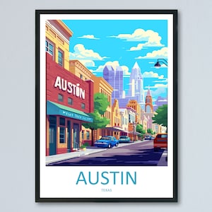 Austin Travel Print Wall Art Austin Wall Hanging Home Décor Austin Gift Art Lovers Texas Art Lover Gift Texas Travel Poster Artwork
