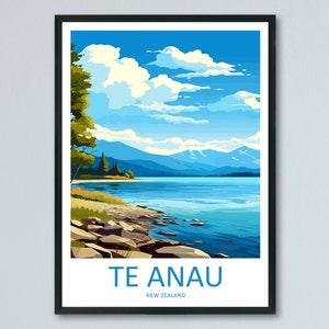 Te Anau Travel Print Wall Art Te Anau Wall Hanging Home Décor Te Anau Gift Art Lovers New Zealand Art Lover Gift Te Anau New Zealand Poster image 1