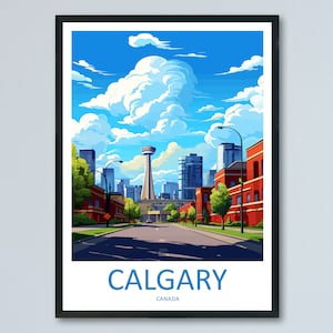 Calgary Travel Print Wall Art Calgary Wall Hanging Home Décor Calgary Gift Art Lovers Canada Art Lover Gift Calgary Gift