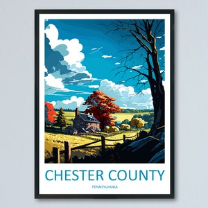 Stampa da parete di viaggio della contea di Chester Arte da parete della contea di Chester Decorazione per la casa Regalo della contea di Chester Amanti dell'arte Amante dell'arte della Pennsylvania Arte da viaggio