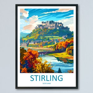 Impresión de viaje de Stirling Arte de pared Colgante de pared de Stirling Decoración del hogar Regalo de Stirling Amantes del arte Regalo para amantes del arte de Escocia Póster de la ciudad del castillo de Stirling
