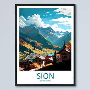 Sion Travel Print Wall Art Sion Wall Hanging Home Décor Sion Gift Art Lovers Switzerland Art Lover Gift Sion Travel Art Wall Gift