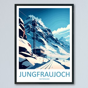 Jungfraujoch Travel Print Wall Art Jungfraujoch Wall Hanging Home Décor Jungfraujoch Gift Art Lovers Switzerland Art Lover Gift Jungfraujoch