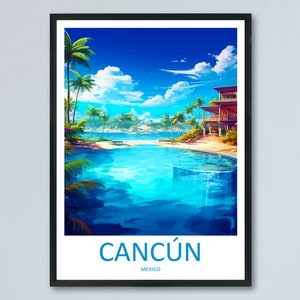 Cancun Travel Print Wall Art Cancun Wall Hanging Home Decoration Cancun Gift Art Lovers Wall Art Print Art Cancun Wall Hanging Poster Decor