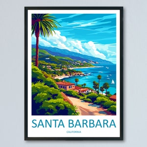 Santa Barbara Travel Print Wall Art Santa Barbara Wall Hanging Home Décor Santa Barbara Gift Art Lovers California Art Lover Gift