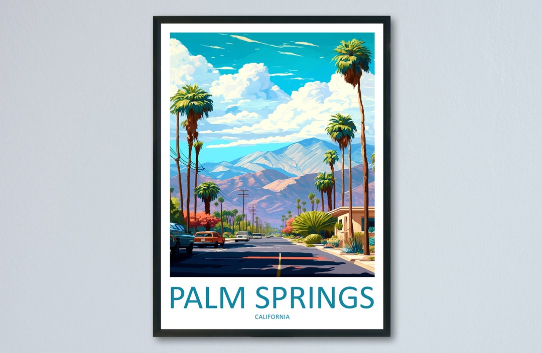 Palm Springs Travel Print Wall Art Palm Springs Wall Hanging Home Décor Palm Springs Gift Art
