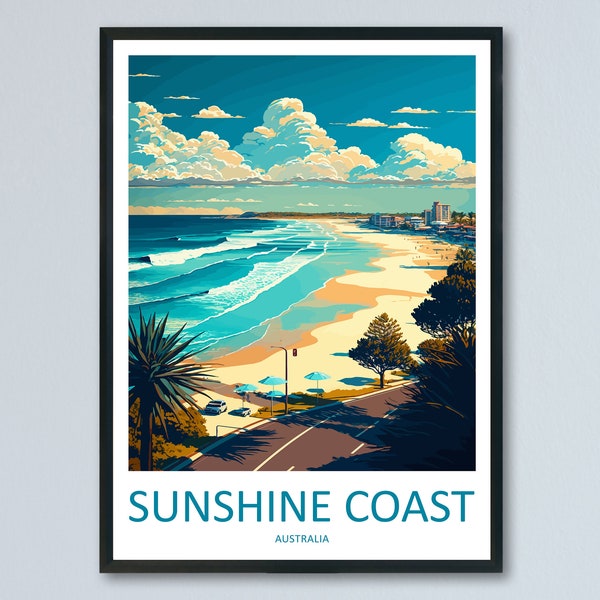 Sunshine Coast Travel Print Wall Art Sunshine Coast Wall Hanging Home Décor Sunshine Coast Gift Art Lovers Wall Art Australia Travel Art