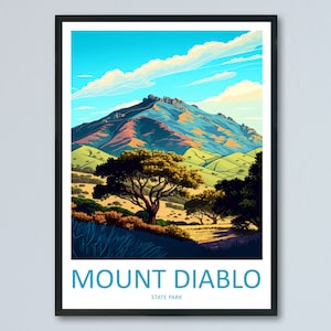 Mount Diablo State Park Travel Print Wall Art Mount Diablo Wall Hanging Home Décor Mount Diablo Gift Art Lovers California Art Lover Gift