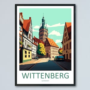Wittenberg Travel Print Wall Art Wittenberg Wall Hanging Home Décor Wittenberg Gift Art Lovers Germany Art Lover Gift Wittenberg Art Travel