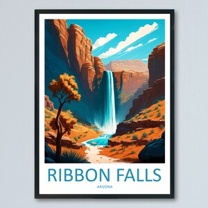 Ribbon Falls Travel Print Wall Art Ribbon Falls Wall Hanging Home Décor  Gift Art Lovers Arizona Art Lover Gift Arizona Travel Poster