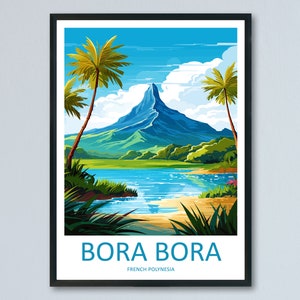 Bora Bora Travel Print Wall Art Bora Bora Wall Hanging Home Décor Bora Bora Gift Art Lovers French Polynesia Art Lover Gift Bora Bora Gift