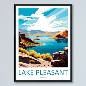 Lake Pleasant Travel Print Wall Art Lake Pleasant Wall Hanging Home Décor Lake Pleasant Gift Art Lovers Arizona Art Lover Gift Arizona Art