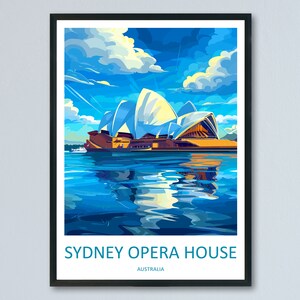 Sydney Opera House Travel Print Wall Art Sydney Opera House Wall Hanging Home Décor Sydney Gift Art Lovers Wall Art Australia Poster Decor