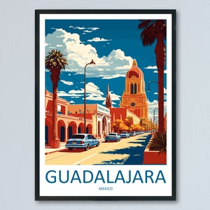 Guadalajara Travel Print Wall Art Guadalajara Wall Hanging Home Decoration Guadalajara Gift Art Lovers Wall Art Print Art Guadalajara Decor