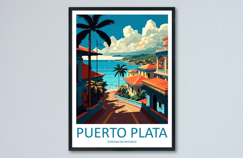 May include: A colourful illustration of a street scene in Puerto Plata, Dominican Republic. The street is lined with colourful buildings and palm trees, and the ocean is visible in the background. The text "PUERTO PLATA" and "DOMINICAN REPUBLIC" is at the bottom of the image.