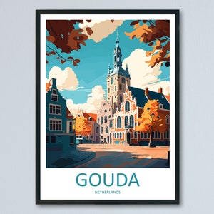 Gouda Travel Print Wall Art Gouda Wall Hanging Home Décor Gouda Gift Art Lovers Netherlands Art Lover Gift Gouda Travel Art Poster