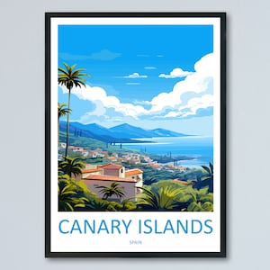 Canary Islands Travel Print Wall Art Canary Islands Wall Hanging Home Décor Canary Islands Gift Art Lovers Spain Art Lover Gift