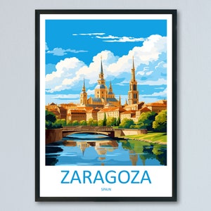 Zaragoza Travel Print Wall Art Zaragoza Wall Hanging Home Décor Zaragoza Gift Art Lovers Spain Art Lover Gift Zaragoza Print Spain Wall Art