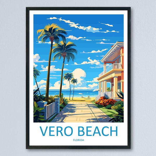 Vero Beach Travel Print Wall Art Vero Beach Wall Hanging Home Décor Vero Beach Gift Art Lovers Gift Beach Florida Vero Beach Print