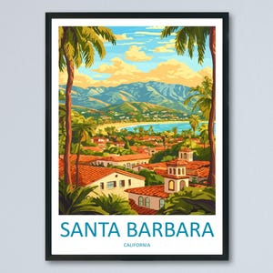 Santa Barbara Travel Poster California Wall Art Coastal City Print Oceanfront Illustration Mountain View Decor Santa Barbara Gift