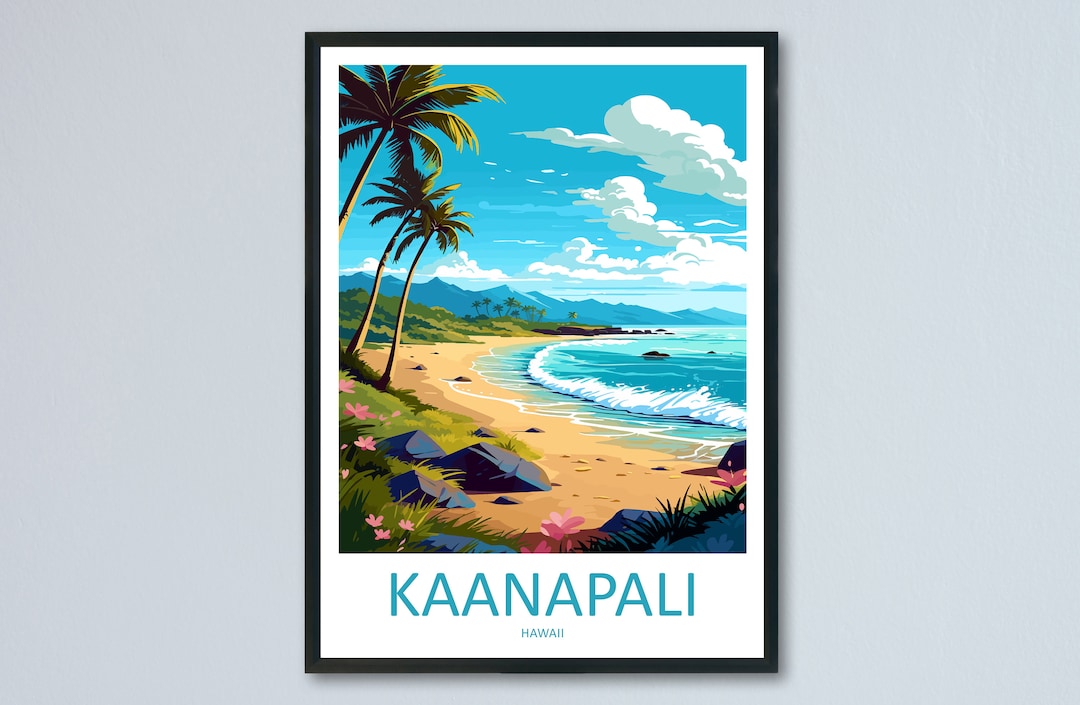 Kaanapali Travel Print Wall Art Kaanapali Wall Hanging Home Décor Kaanapali Gift Art Lovers