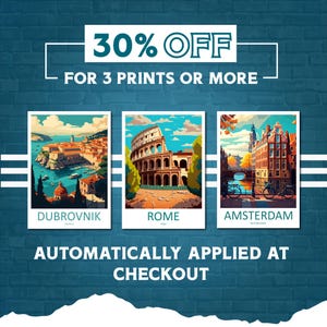 May include: Three travel art prints featuring cityscapes of Dubrovnik, Rome, and Amsterdam. The prints are displayed with the text "30% OFF FOR 3 PRINTS OR MORE" and "AUTOMATICALLY APPLIED AT CHECKOUT". The prints are on a blue brick background.