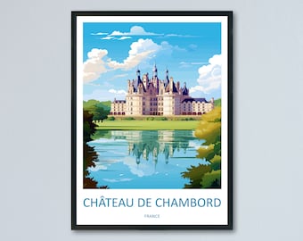 Impresión de viaje del Castillo de Chambord, arte mural, colgante de pared del Castillo de Chambord, decoración del hogar, Castillo de Chambord, Francia, regalo, arte mural para amantes del arte.