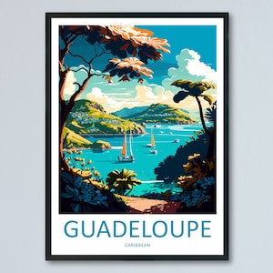 Guadeloupe Reise Print Wandkunst Guadeloupe Wandbehang Home Décor Guadeloupe Geschenk Kunstliebhaber Wandkunst Karibik Reise Print Poster Geschenk