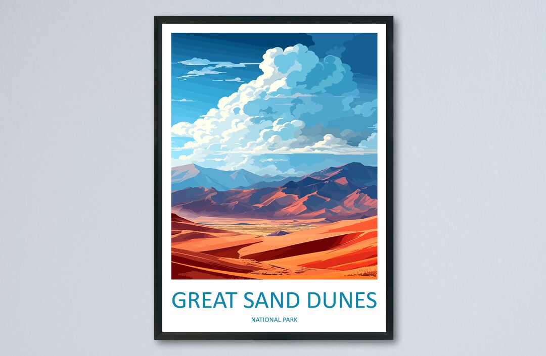 Great Sand Dunes National Park Travel Print Wall Art Great Sand Dunes ...