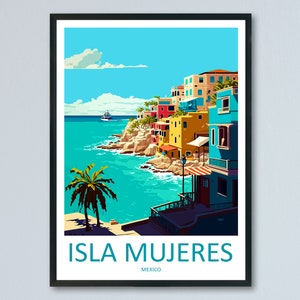 Isla Mujeres Travel Print Wall Art Isla Mujeres Wall Hanging Home Decoration Isla Mujeres Gift Art Lovers Wall Art Print Art Isla Mujeres