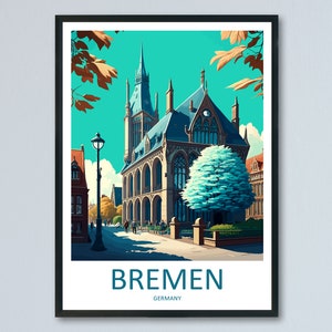 Bremen Travel Print Wall Art Bremen Wall Hanging Home Décor Bremen Gift Art Lovers Germany Art Lover Gift Bremen Art Bremen Travel Gift