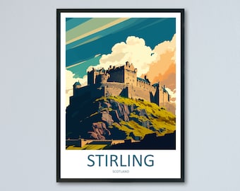 Stirling Travel Print Wall Art Stirling Wall Hanging Home Décor Stirling Gift Art Lovers Scotland Art Lover Gift Stirling Castle City Poster