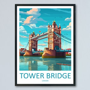 Tower Bridge Travel Print Wall Art Tower Bridge Wall Hanging Home Décor Tower Bridge Gift Art Lovers England Art Lover Gift