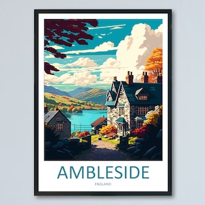 Ambleside Travel Print Wall Art Ambleside Wall Hanging Home Décor Ambleside Gift Art Lovers England Art Lover Gift Ambleside Travel Poster