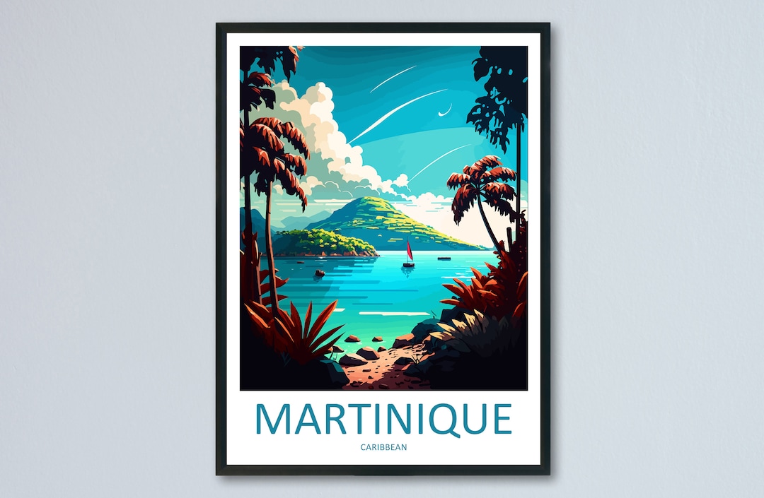 Martinique Travel Print Wall Art Martinique Wall Hanging Home Décor Martinique Gift Art Lovers ...