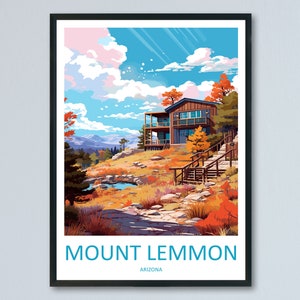 Mount Lemmon Travel Print Wall Art Mount Lemmon Wall Hanging Home Décor Mount Lemmon Gift Art Lovers Arizona Art Lover Gift Arizona Travel
