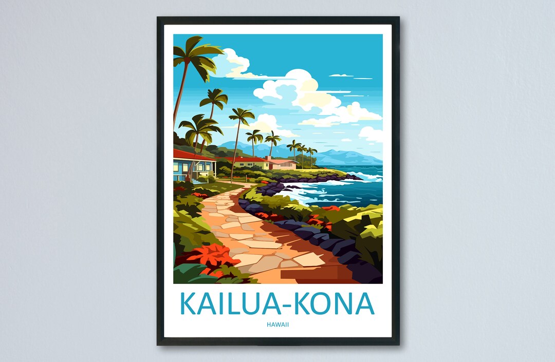 Kailua-kona Travel Print Wall Art Kailua-kona Wall Hanging Home