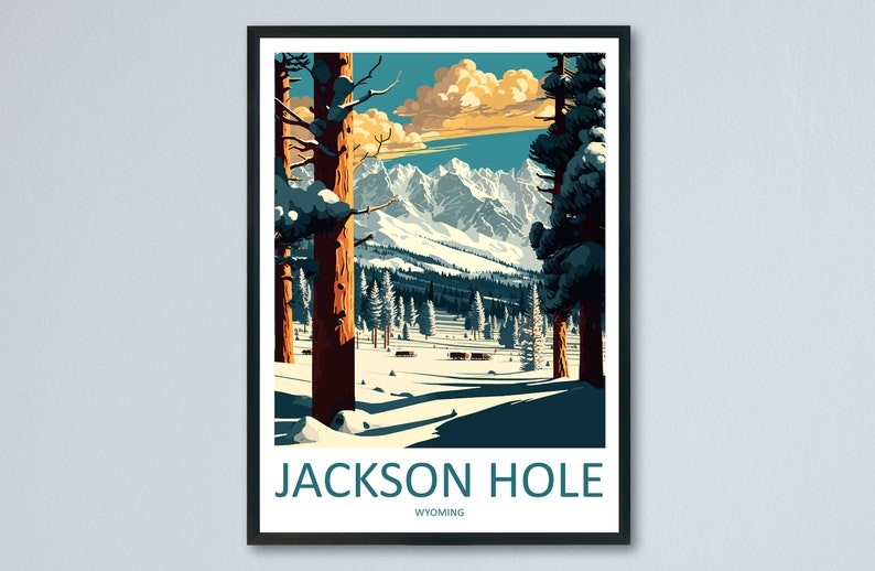 May include: A vintage-style travel poster featuring a snowy mountain landscape with tall pine trees in the foreground. The text "JACKSON HOLE WYOMING" is at the bottom of the poster.