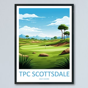 TPC Scottsdale Golf Reise-Druck-Wand-Kunst TPC Scottsdale Wandbehang Hauptdekor TPC Scottsdale Geschenk-Kunstliebhaber Arizona-Kunst-Reise-Plakat