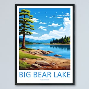 Big Bear Lake Travel Print Wall Art Big Bear Lake Wall Hanging Home Décor Big Bear Lake Gift Art Lovers California Art Lover Gift Lake Art