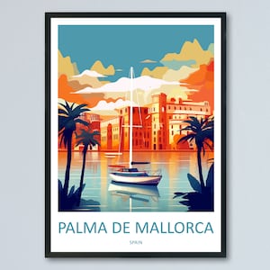 Palma De mallorca Travel Print Wall Art Palma De mallorca Wall Hanging Home Décor Palma De mallorca Gift Art Lovers Spain Art Lover Gift